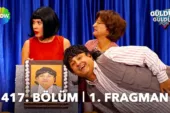 Güldür Güldür Show 417.Bölüm Fragmanı
