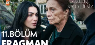 Gözleri KaraDeniz 11.Bölüm Fragmanı