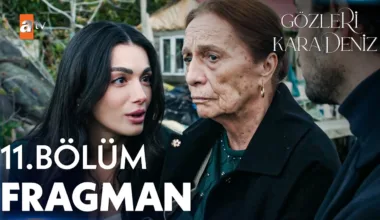 Gözleri KaraDeniz 11.Bölüm Fragmanı