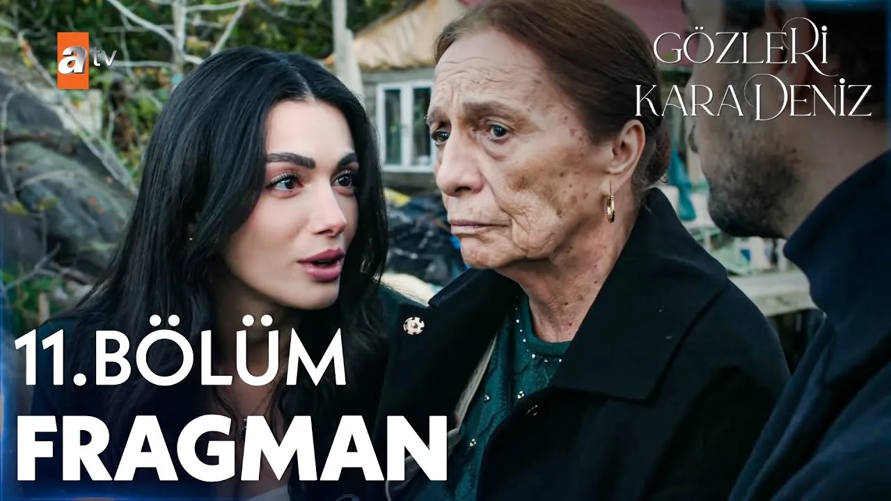 Gözleri KaraDeniz 11.Bölüm Fragmanı