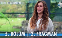 Güller ve Günahlar 5.Bölüm 2. Fragmanı