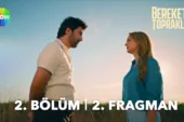Bereketli Topraklar 2.Bölüm 2. Fragmanı