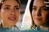 Taşacak Bu Deniz 6.Bölüm Fragmanı
