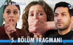 Güller ve Günahlar 5.Bölüm Fragmanı