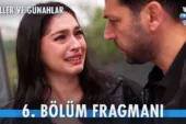 Güller ve Günahlar 6.Bölüm Fragmanı