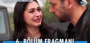 Güller ve Günahlar 6.Bölüm Fragmanı