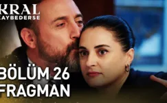 Kral Kaybederse 26.Bölüm Fragmanı