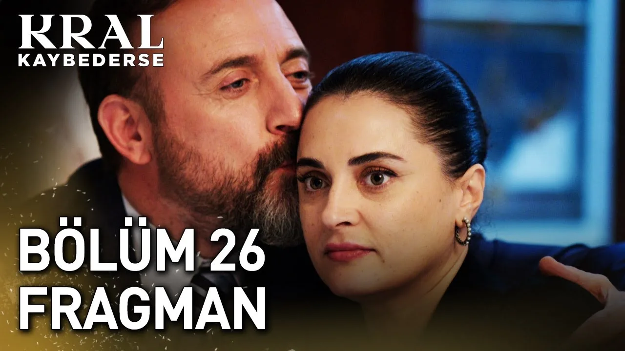 Kral Kaybederse 26.Bölüm Fragmanı