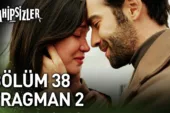 Sahipsizler 38.Bölüm 2. Fragmanı