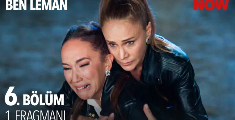 Ben Leman 6.Bölüm Fragmanı