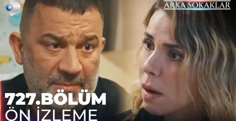 Arka Sokaklar 727.Bölüm Önizleme