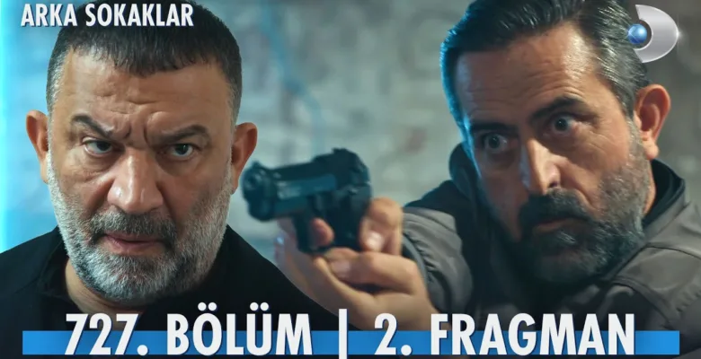 Arka Sokaklar 727.Bölüm 2. Fragmanı