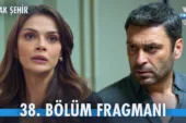 Uzak Şehir 38.Bölüm Fragmanı