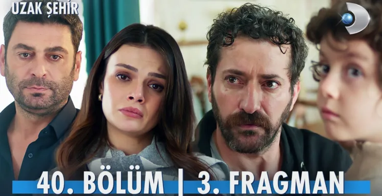 Uzak Şehir 40.Bölüm 3. Fragmanı