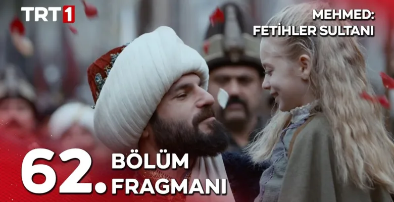 Mehmed Fetihler Sultanı 62.Bölüm Fragmanı