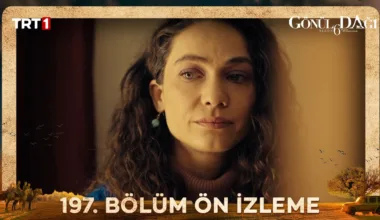 Gönül Dağı 197.Bölüm Önizleme