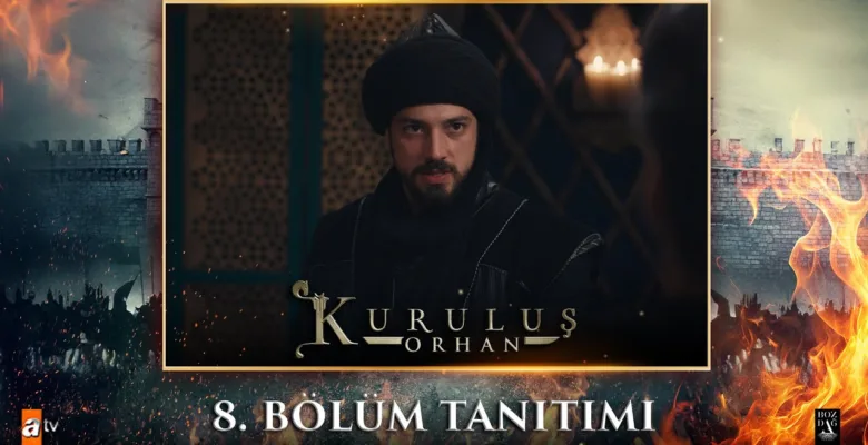 Kuruluş Orhan 8.Bölüm Fragmanı
