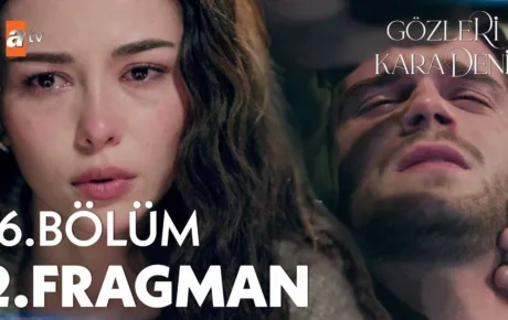 Gözleri KaraDeniz 16.Bölüm 2. Fragmanı