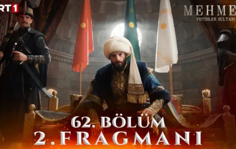 Mehmed Fetihler Sultanı 62.Bölüm 2. Fragmanı