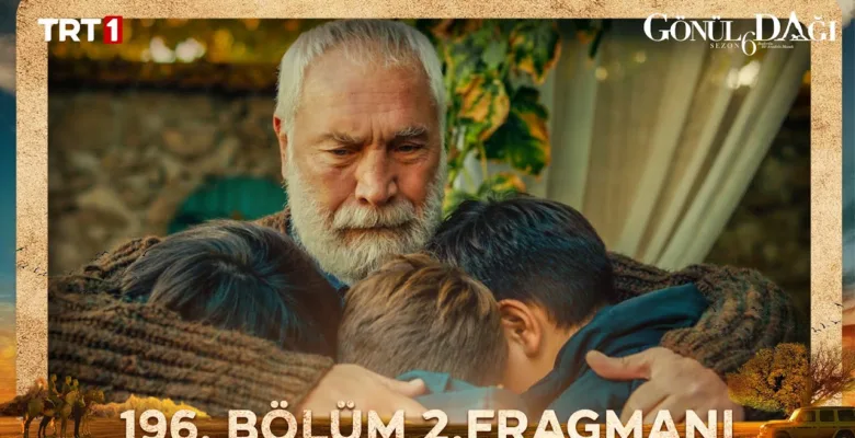 Gönül Dağı 196.Bölüm 2. Fragmanı
