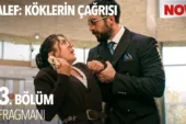 Halef: Köklerin Çağrısı 13.Bölüm 2. Fragmanı