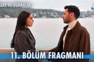 Güller ve Günahlar 11.Bölüm Fragmanı