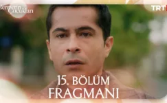 Cennetin Çocukları 15.Bölüm Fragmanı