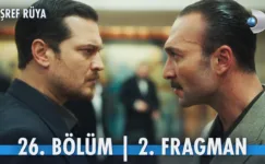 Eşref Rüya 26.Bölüm 2. Fragmanı