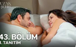 Uzak Şehir 43.Bölüm Fragmanı