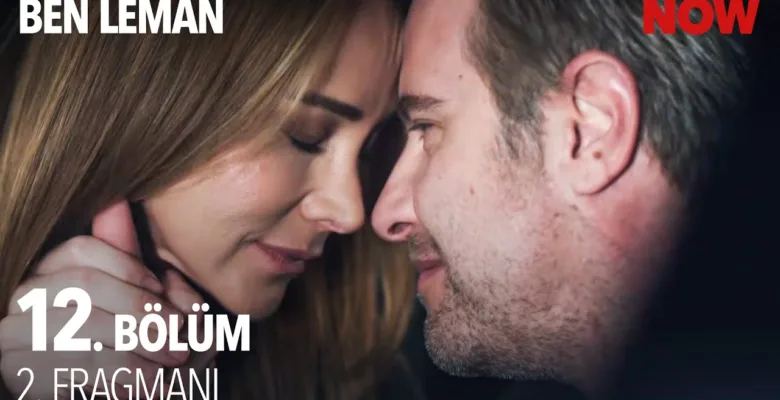 Ben Leman 12.Bölüm 2. Fragmanı