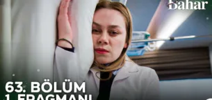 Bahar 63.Bölüm Fragmanı