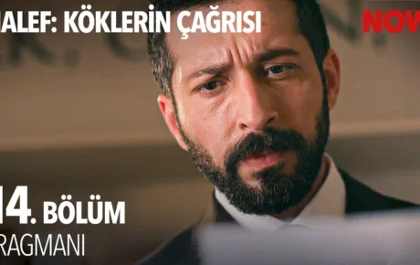 Halef: Köklerin Çağrısı 14.Bölüm Fragmanı