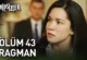 Sahipsizler 43.Bölüm Fragmanı