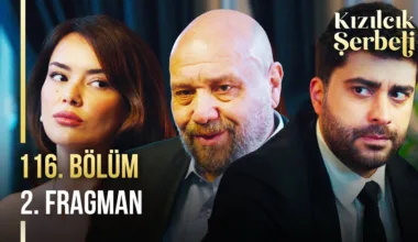 Kızılcık Şerbeti 116.Bölüm 2. Fragmanı