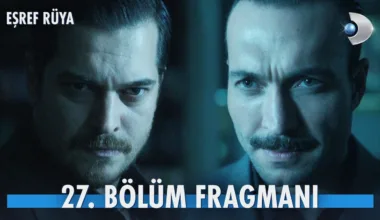 Eşref Rüya 27.Bölüm Önizleme