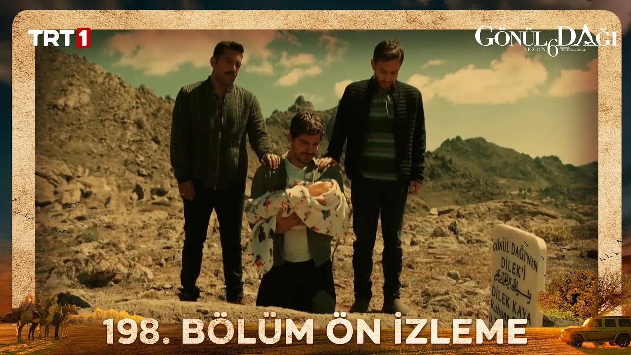 Gönül Dağı 198.Bölüm Önizleme