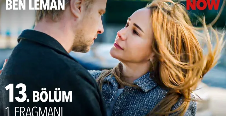 Ben Leman 13.Bölüm Fragmanı