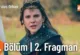 Kuruluş Orhan 9.Bölüm 2. Fragmanı