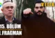 Veliaht 15.Bölüm Fragmanı