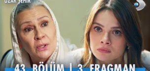 Uzak Şehir 43.Bölüm 3. Fragmanı
