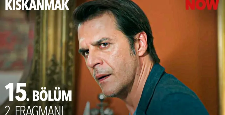 Kıskanmak 15.Bölüm 2. Fragmanı