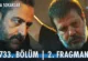 Arka Sokaklar 733.Bölüm 2. Fragmanı