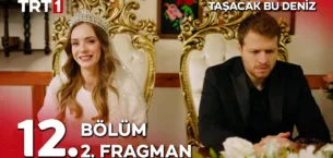 Taşacak Bu Deniz 12.Bölüm 2. Fragmanı