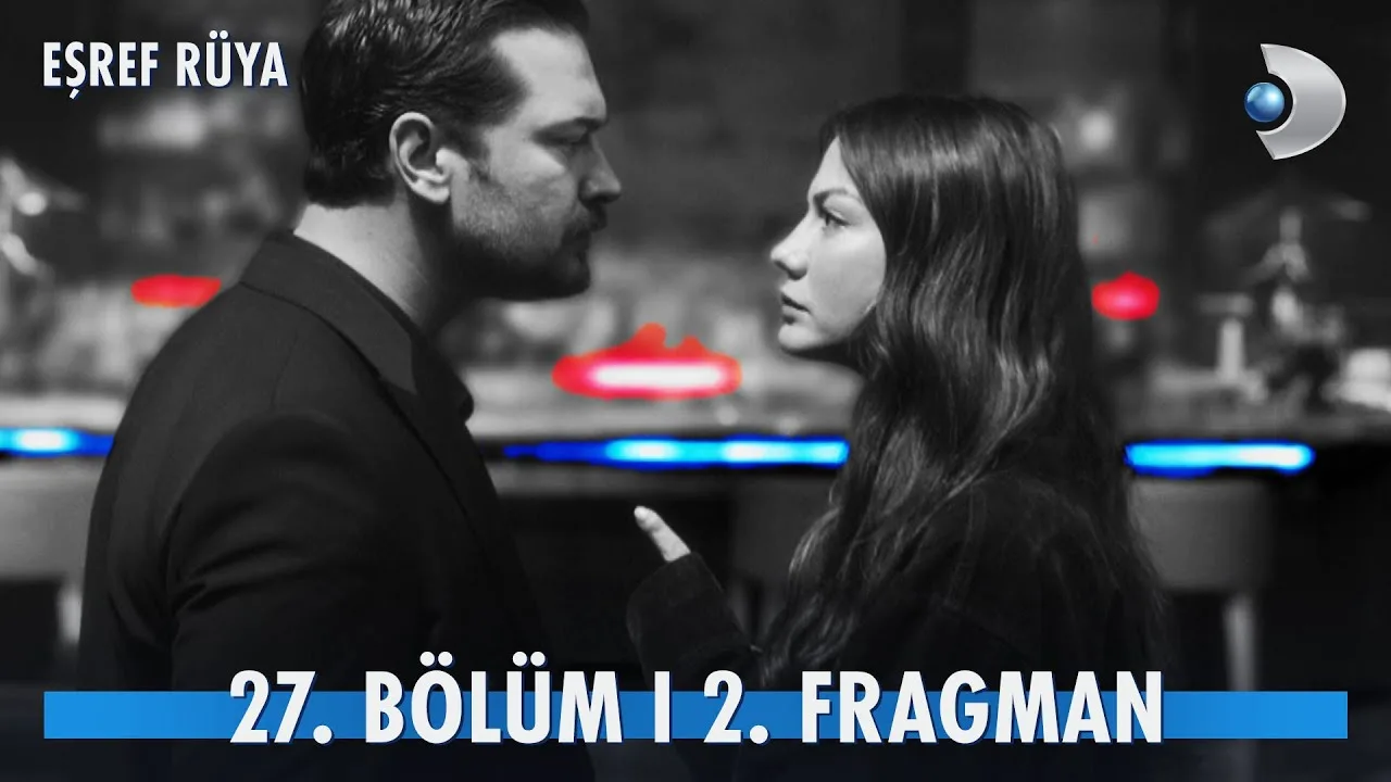 Eşref Rüya 27.Bölüm 2. Fragmanı
