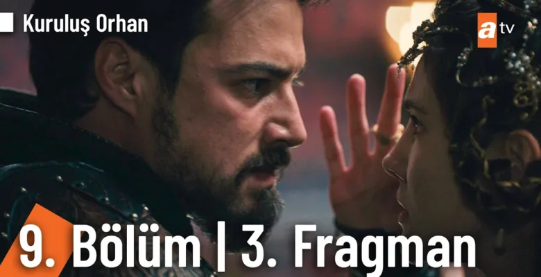 Kuruluş Orhan 9.Bölüm 3. Fragmanı