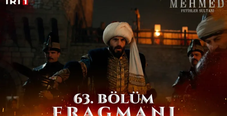 Mehmed Fetihler Sultanı 63.Bölüm Fragmanı