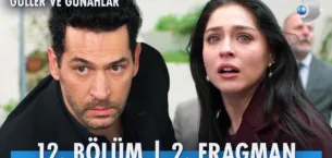 Güller ve Günahlar 12.Bölüm 2. Fragmanı