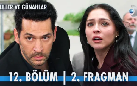 Güller ve Günahlar 12.Bölüm 2. Fragmanı