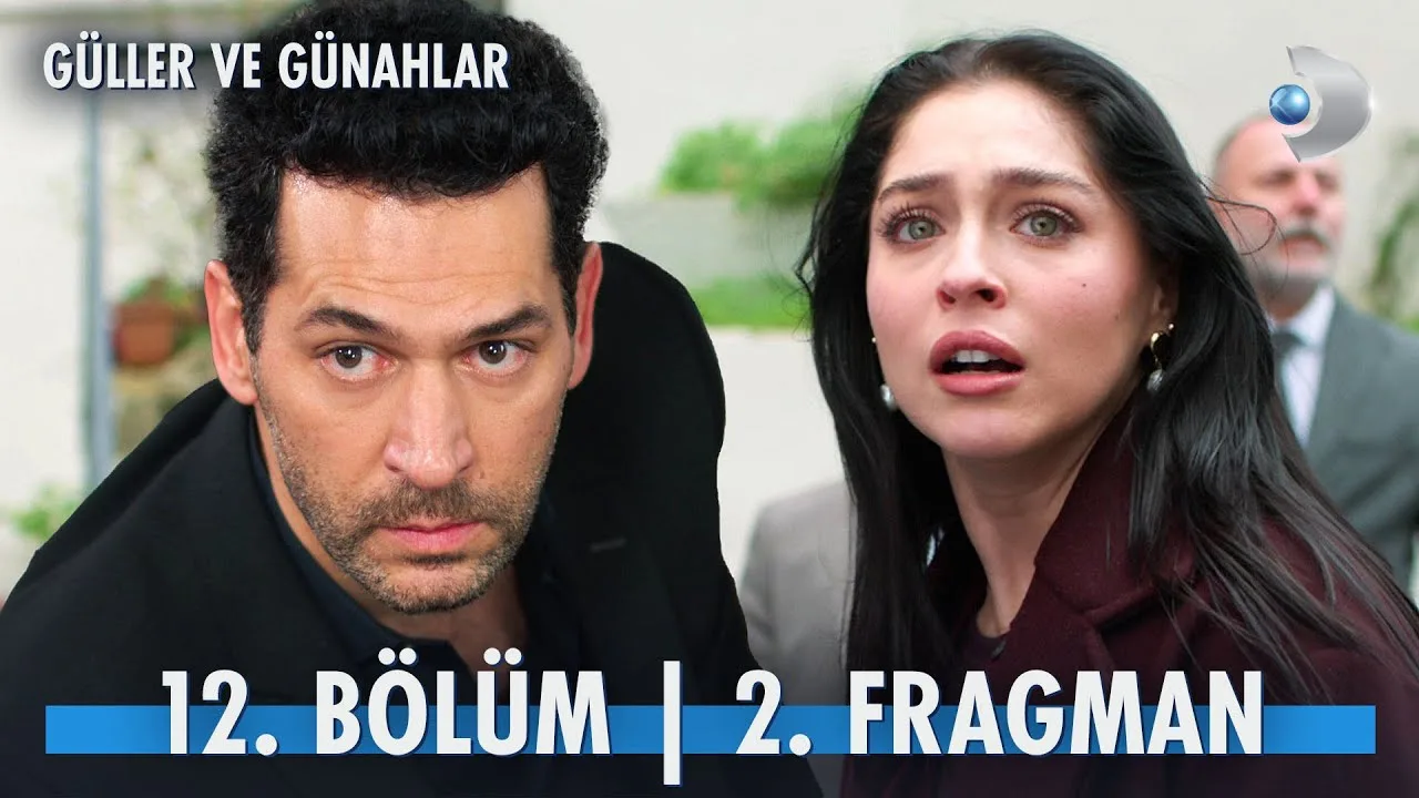 Güller ve Günahlar 12.Bölüm 2. Fragmanı