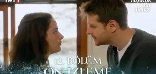 Taşacak Bu Deniz 12.Bölüm Önizleme